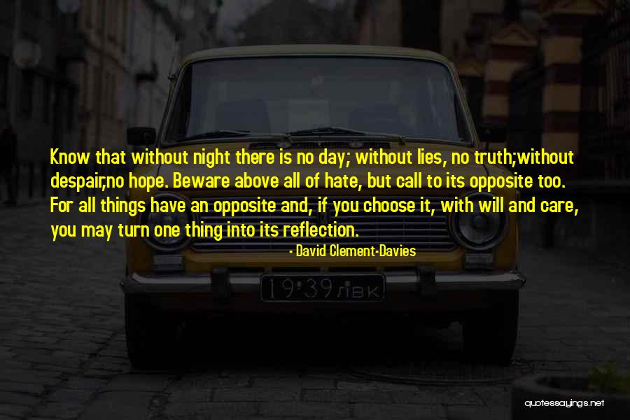 Opposite Day Quotes By David Clement-Davies