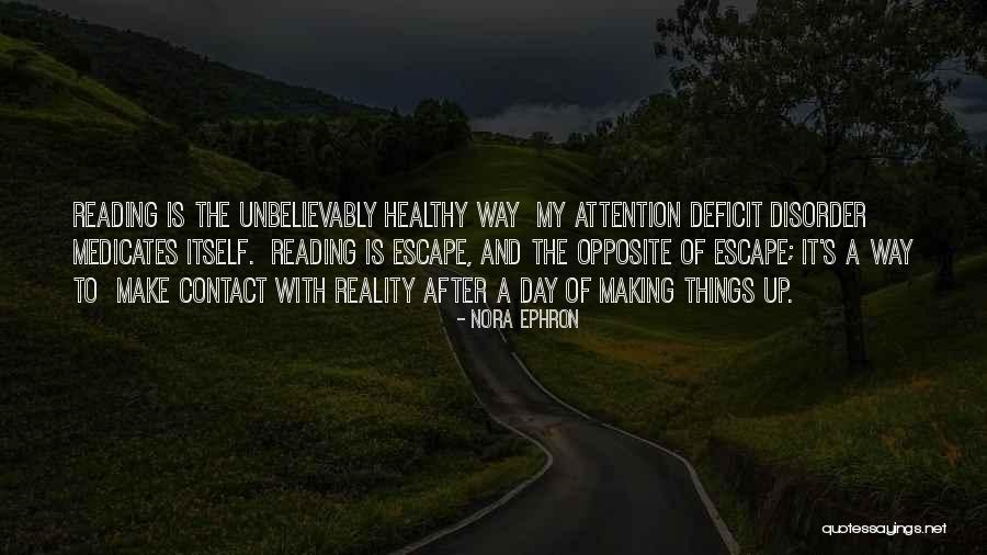 Opposite Day Quotes By Nora Ephron Opposite Day Quotes By Nora Ephron