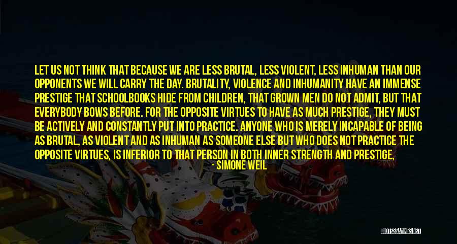 Opposite Day Quotes By Simone Weil Opposite Day Quotes By Simone Weil