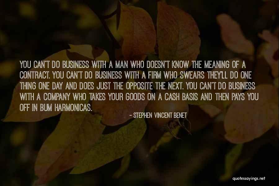 Opposite Day Quotes By Stephen Vincent Benet