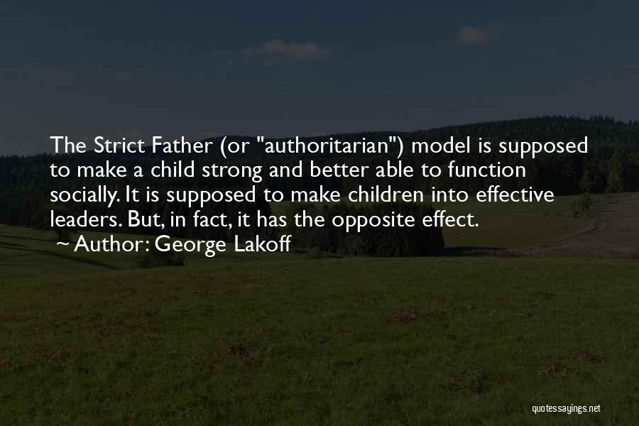 Opposite George Quotes By George Lakoff