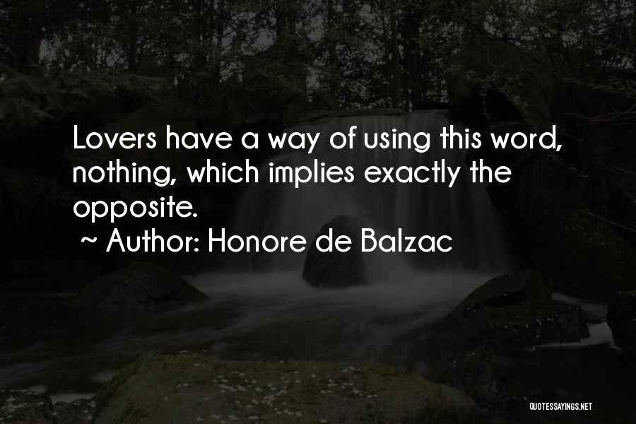 Opposite Lovers Quotes By Honore De Balzac