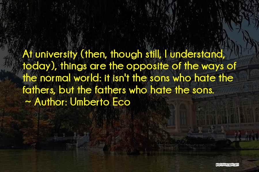 Opposite On And Off Quotes By Umberto Eco