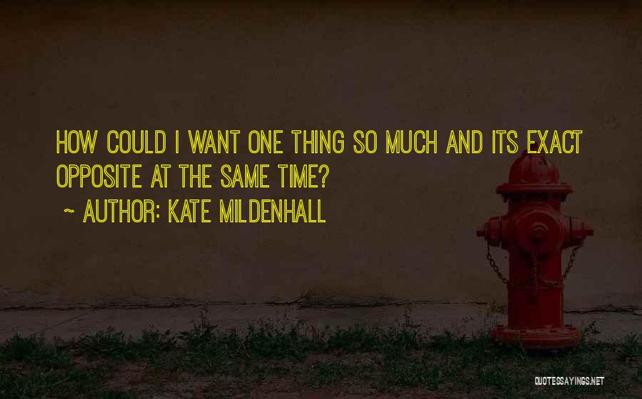 Opposite Quotes By Kate Mildenhall
