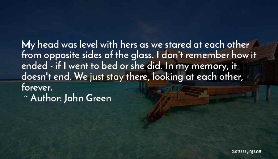 Opposite Sides Quotes By John Green