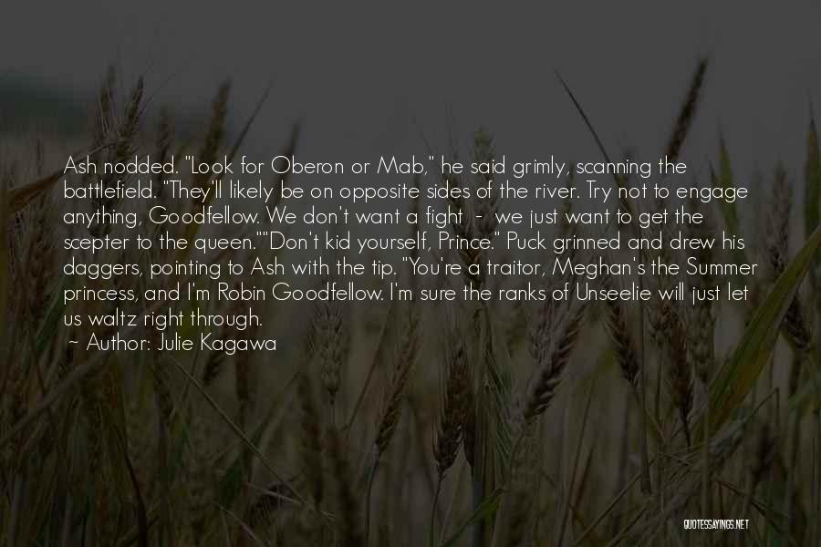 Opposite Sides Quotes By Julie Kagawa