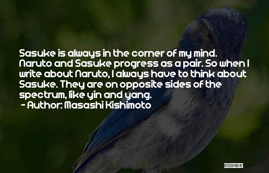 Opposite Sides Quotes By Masashi Kishimoto