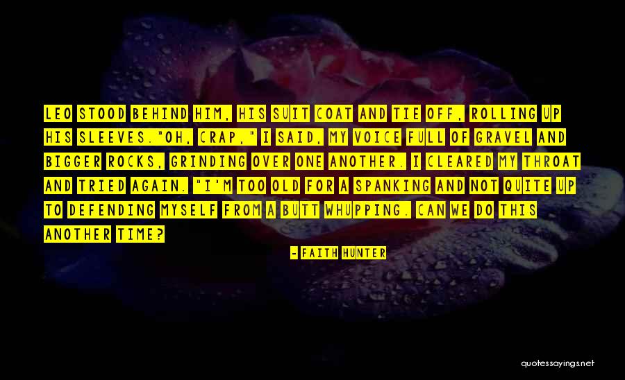 Opposite The Boring Quotes By Faith Hunter Opposite The Boring Quotes By Faith Hunter