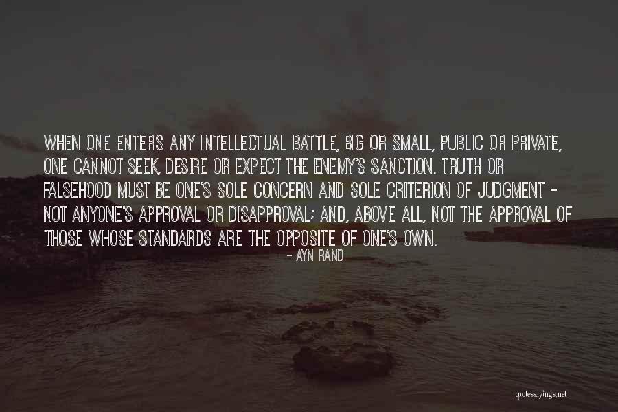 Opposite The Small Quotes By Ayn Rand Opposite The Small Quotes By Ayn Rand