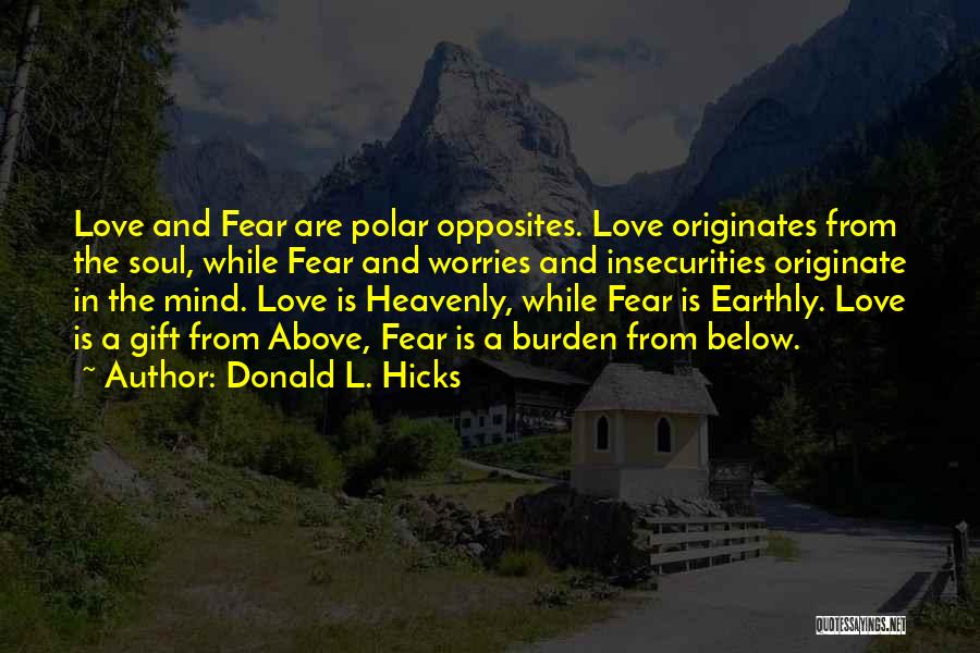 Opposites Attract But Quotes By Donald L. Hicks