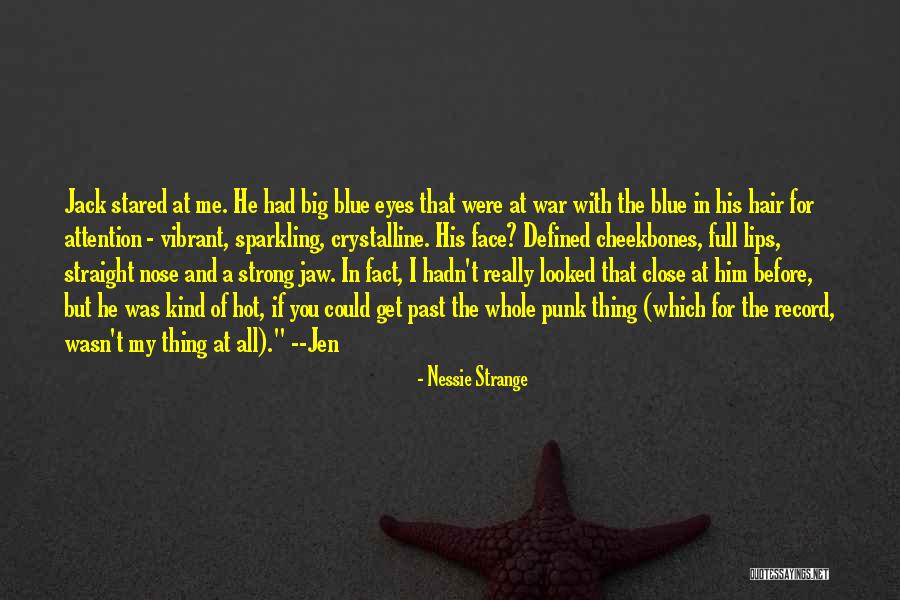 Opposites Attract Quotes By Nessie Strange