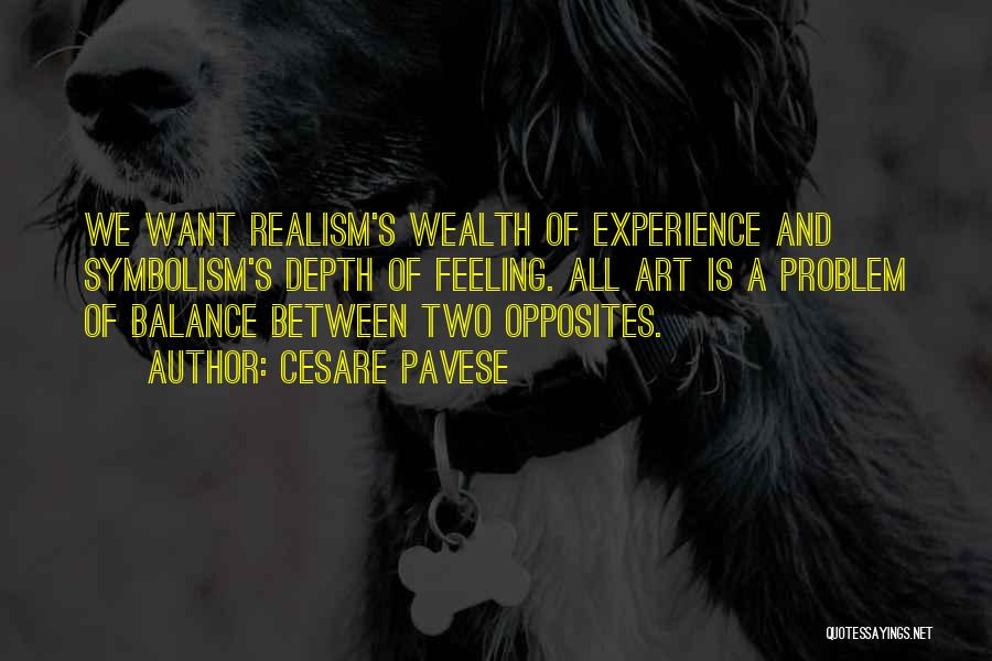 Opposites Balance Quotes By Cesare Pavese