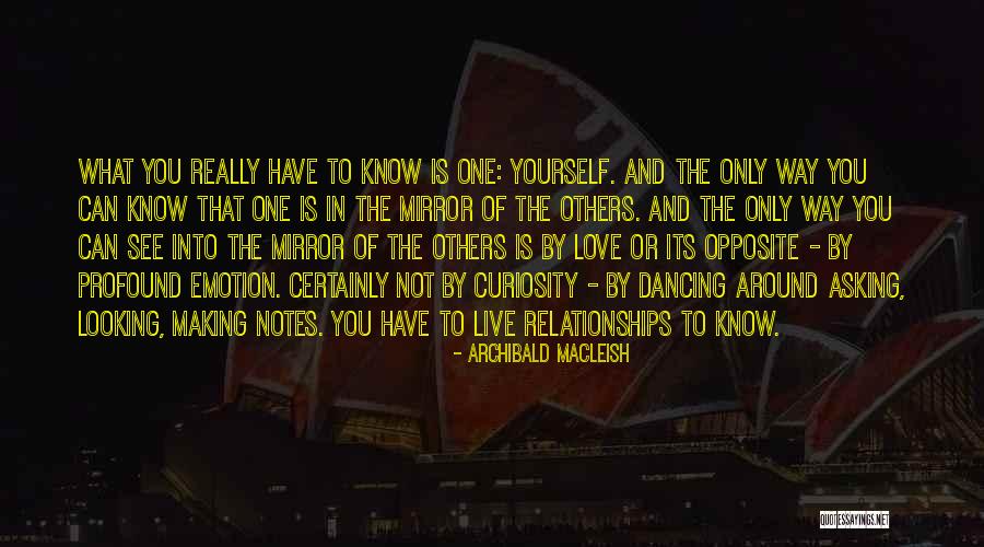 Opposites In Relationships Quotes By Archibald MacLeish Opposites In Relationships Quotes By Archibald MacLeish