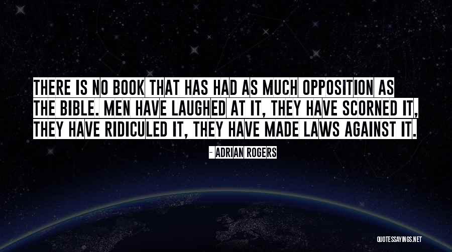 Opposition Book Quotes By Adrian Rogers