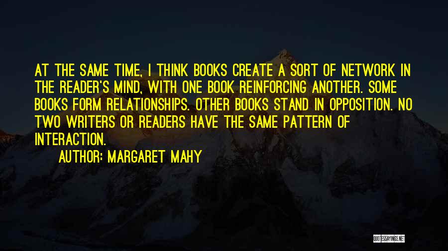 Opposition Book Quotes By Margaret Mahy