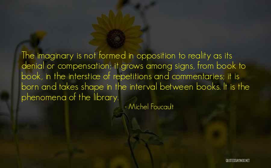 Opposition Book Quotes By Michel Foucault