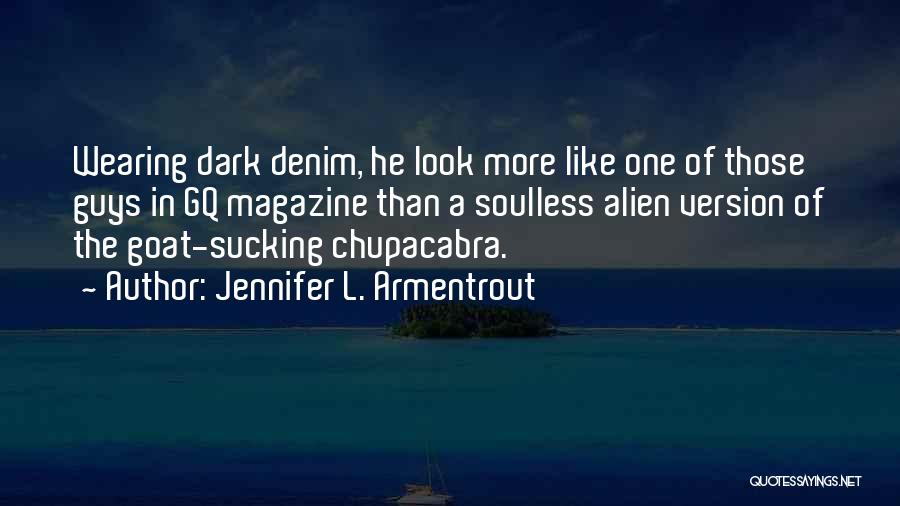 Opposition Jennifer Quotes By Jennifer L. Armentrout