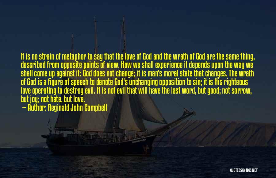 Opposition To Change Quotes By Reginald John Campbell