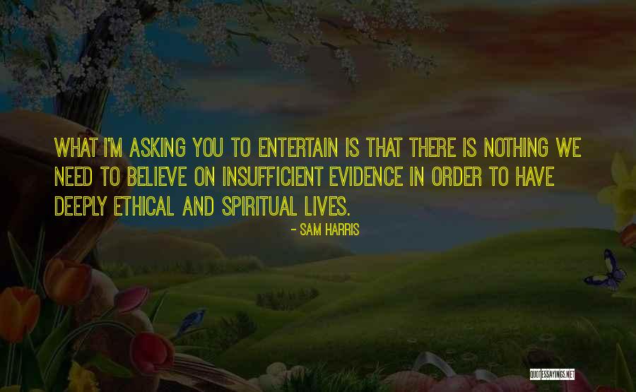 Oppositori Del Quotes By Sam Harris Oppositori Del Quotes By Sam Harris