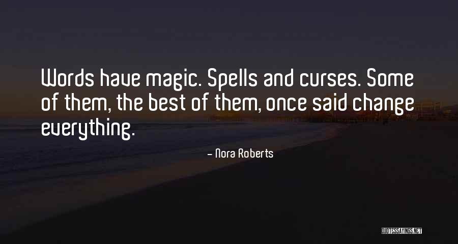 Opposizione Ordinanza Quotes By Nora Roberts Opposizione Ordinanza Quotes By Nora Roberts