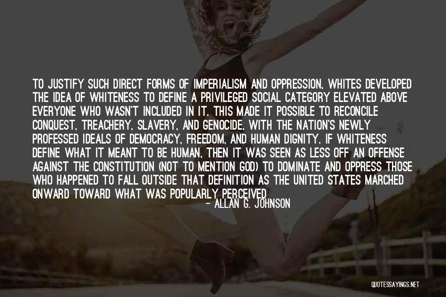Oppress Quotes By Allan G. Johnson Oppress Quotes By Allan G. Johnson