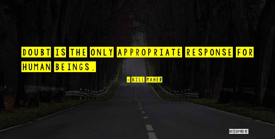 Oppressant Quotes By Bill Maher Oppressant Quotes By Bill Maher
