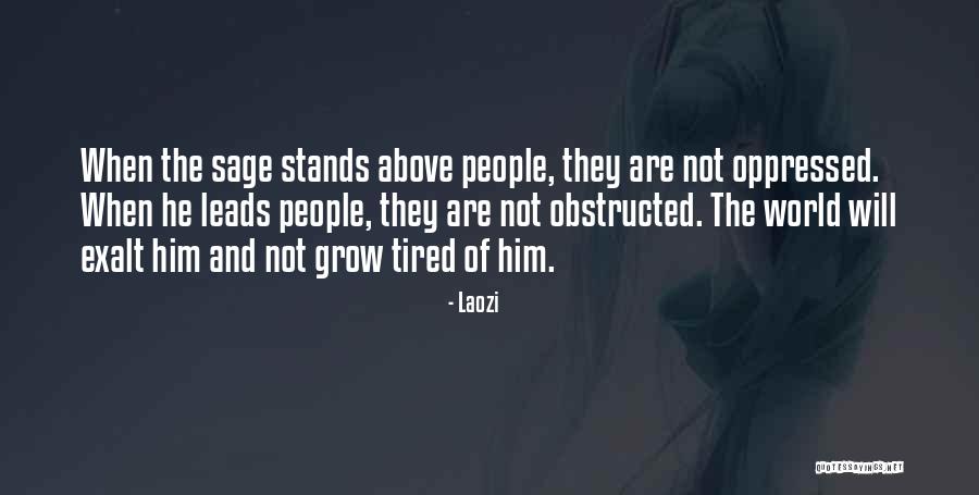 Oppressed People Quotes By Laozi Oppressed People Quotes By Laozi