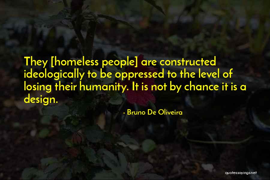 Oppressed Quotes By Bruno De Oliveira