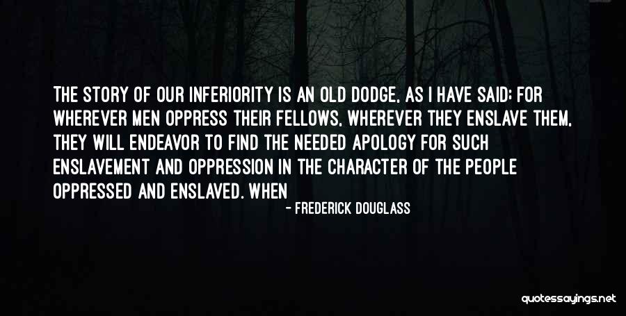 Oppressed Quotes By Frederick Douglass