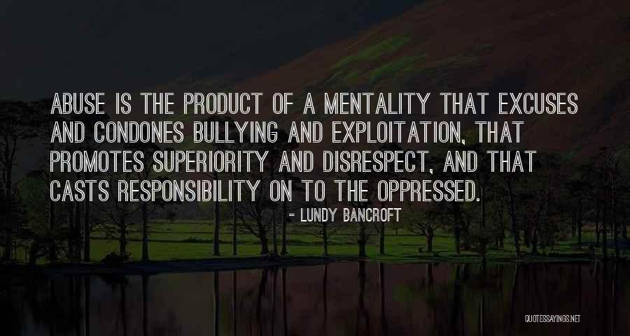 Oppressed Quotes By Lundy Bancroft