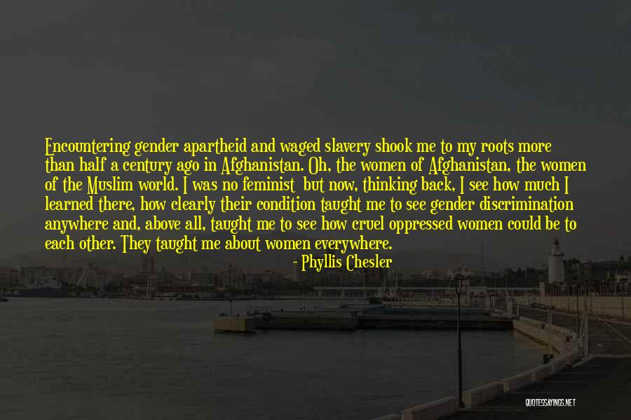 Oppressed Quotes By Phyllis Chesler