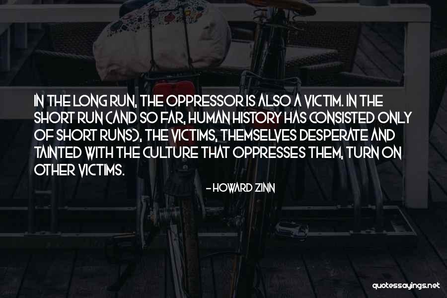 Oppresses Quotes By Howard Zinn Oppresses Quotes By Howard Zinn