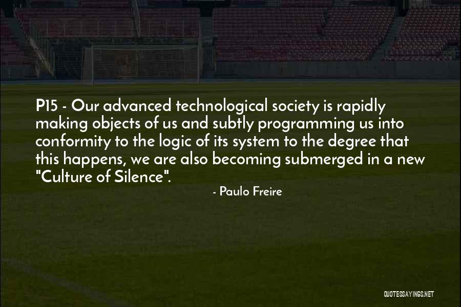 Oppression And Silence Quotes By Paulo Freire Oppression And Silence Quotes By Paulo Freire