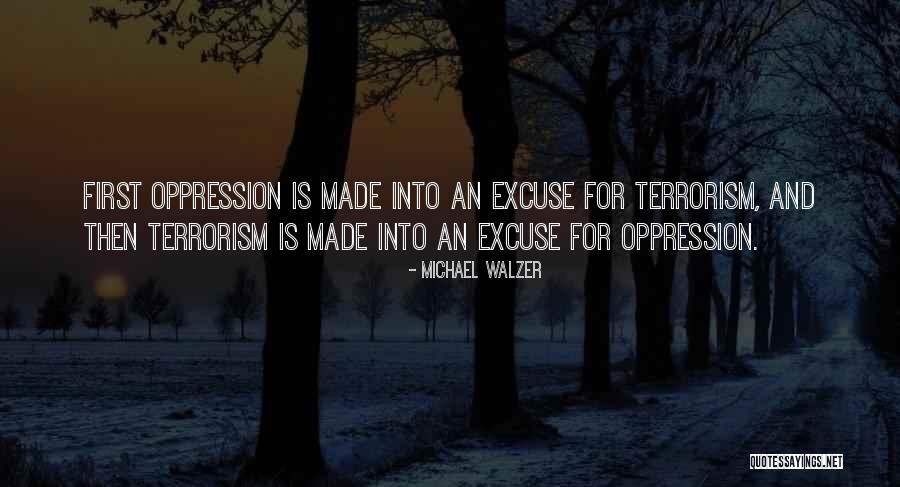 Oppression In Islam Quotes By Michael Walzer