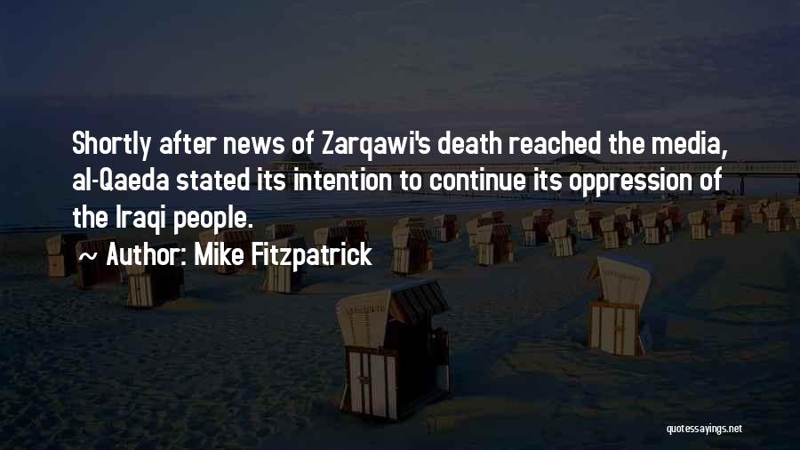 Oppression In The Media Quotes By Mike Fitzpatrick