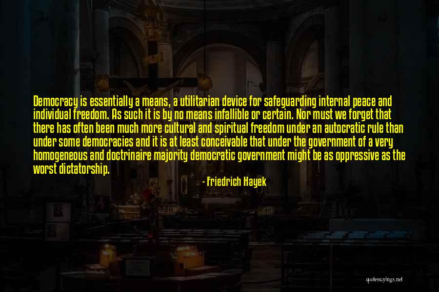 Oppressive Government Quotes By Friedrich Hayek Oppressive Government Quotes By Friedrich Hayek