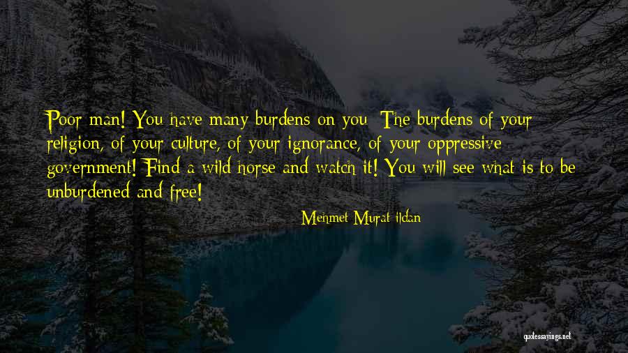 Oppressive Government Quotes By Mehmet Murat Ildan Oppressive Government Quotes By Mehmet Murat Ildan