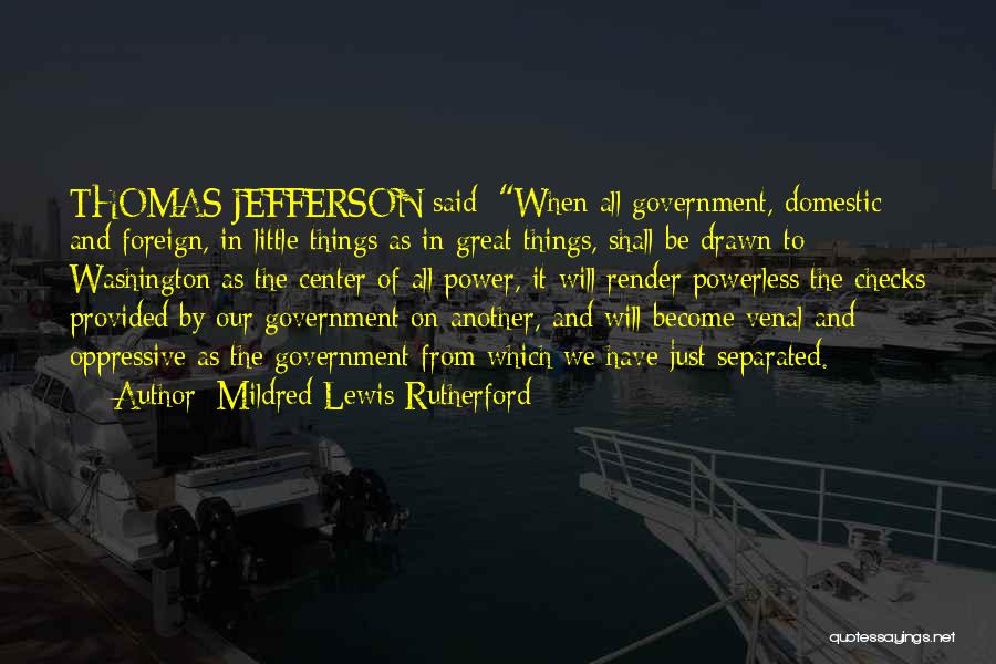 Oppressive Power Quotes By Mildred Lewis Rutherford