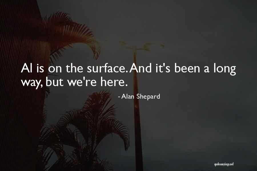 Oppressive Ruler Quotes By Alan Shepard Oppressive Ruler Quotes By Alan Shepard