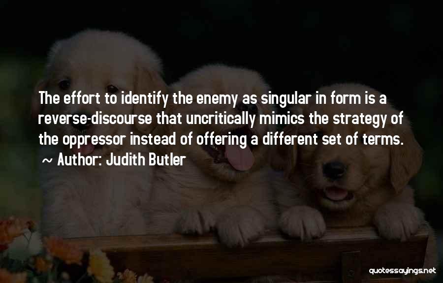 Oppressor Quotes By Judith Butler