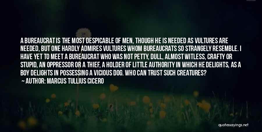 Oppressor Quotes By Marcus Tullius Cicero