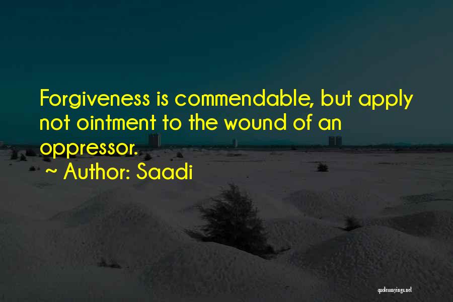 Oppressor Quotes By Saadi