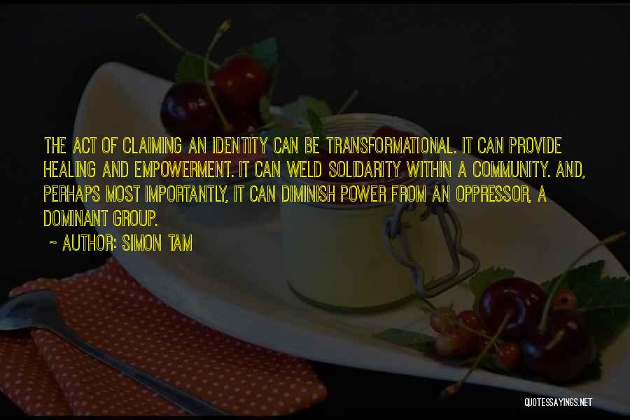 Oppressor Quotes By Simon Tam