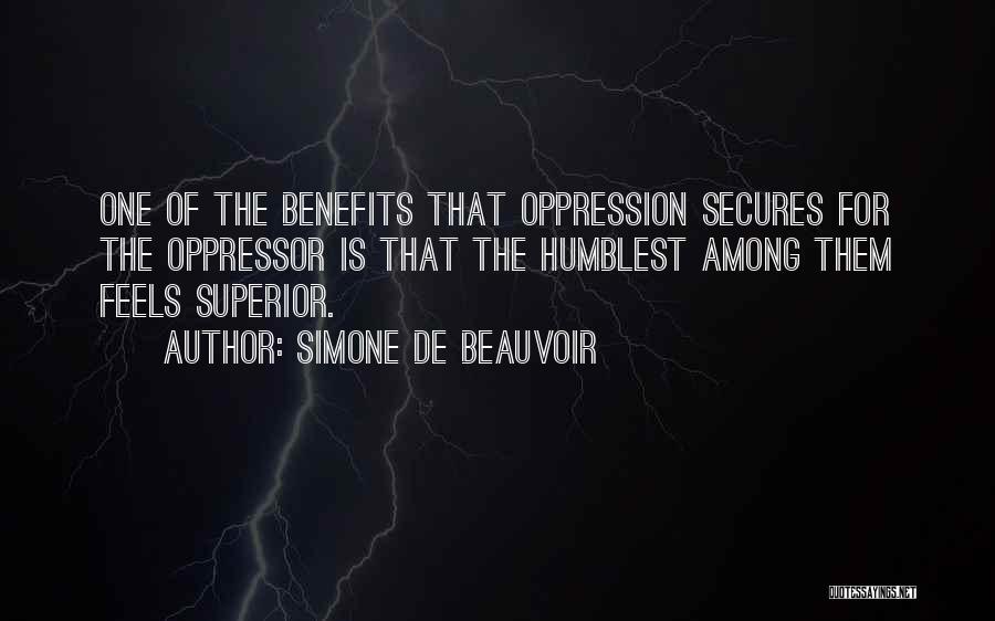 Oppressor Quotes By Simone De Beauvoir