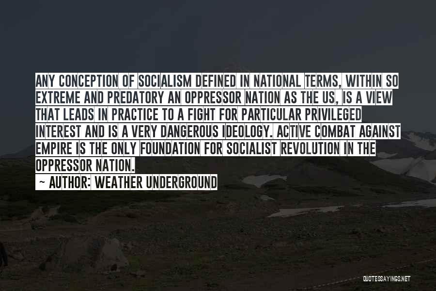 Oppressor Quotes By Weather Underground