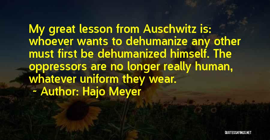 Oppressors Quotes By Hajo Meyer