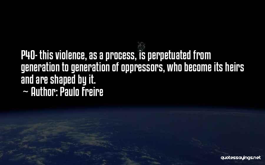 Oppressors Quotes By Paulo Freire