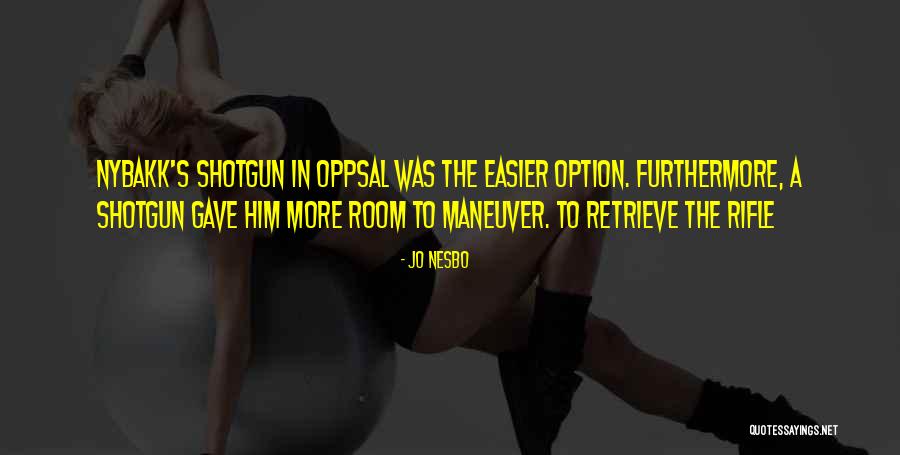 Oppsal Quotes By Jo Nesbo Oppsal Quotes By Jo Nesbo