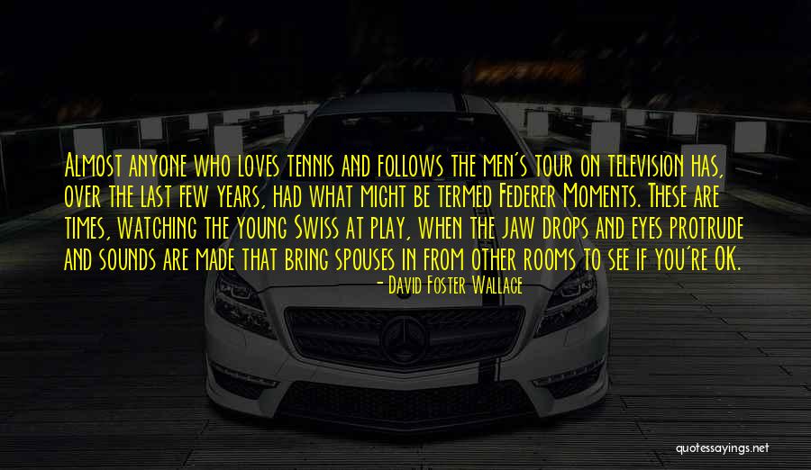 Oppure In Tedesco Quotes By David Foster Wallace Oppure In Tedesco Quotes By David Foster Wallace