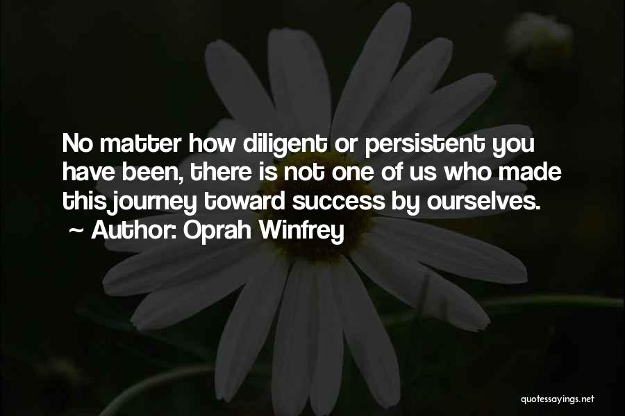 Oprah Success Quotes By Oprah Winfrey